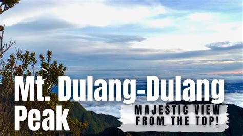 Philippines Mountains Mt Dulang Dulang 2nd Highest Mountain In The