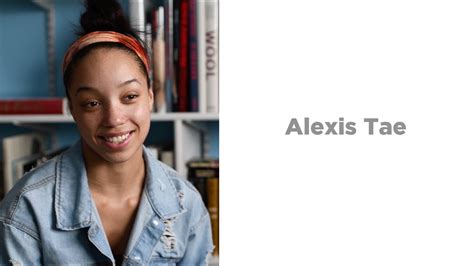 Interview With Alexis Tae Gentnews