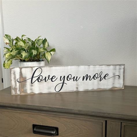 Love You Love You More Love You Most Set Of 3 Signs Signs Etsy