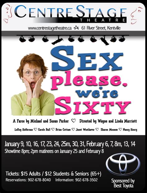 Sex Please Were Sixty At Centrestage Theatre Kentville January 25