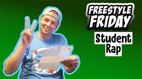 Student Rap Freestyle Friday Youtube