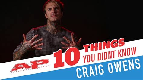 10 Things You Didnt Know About Craig Owens