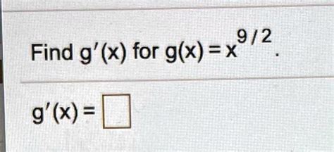 Solved 9 2 Find G X For G X X G X