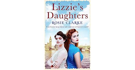 Lizzies Daughters The Workshop Girls 3 By Rosie Clarke