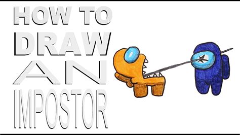 How To Draw An Imposter Among Us Youtube