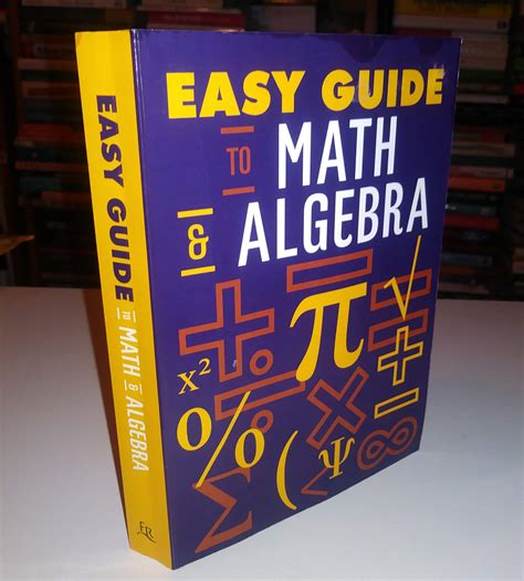 Easy Guide To Math And Algebra By Fall River Press Goodreads