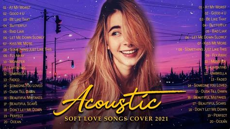 Top Ballad Acoustic Love Songs Cover 2021 Best English Acoustic Cover