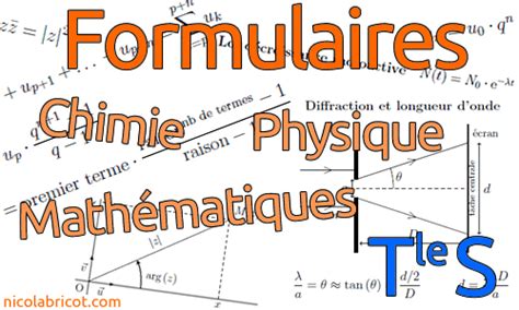 Formulaires De Mathématiques Physique Et Chimie Pour Terminale S · Nicolabricots Blog