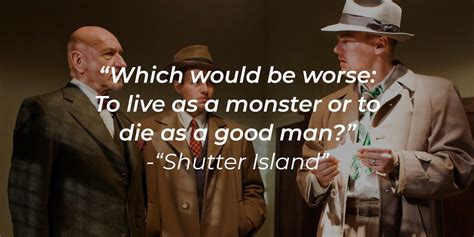 46 Shutter Island Quotes That Challenge Ones Idea Of Sanity