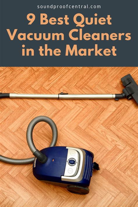 9 Best Quiet Vacuum Cleaners In The Market