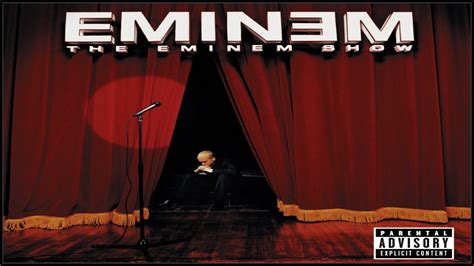 Eminem The Eminem Show Full Album Hd Eminem Songs The Eminem
