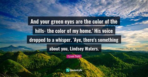 Quote About Green Eyes Green Eyes Coldplay Green Eye Quotes Green
