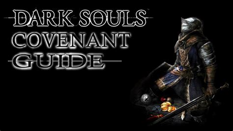 Dark Souls Covenants How To Join Every Covenant Youtube