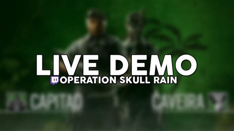 Rainbow Six Siege Operation Skull Rain Live Demo Season 3 Skull Rain