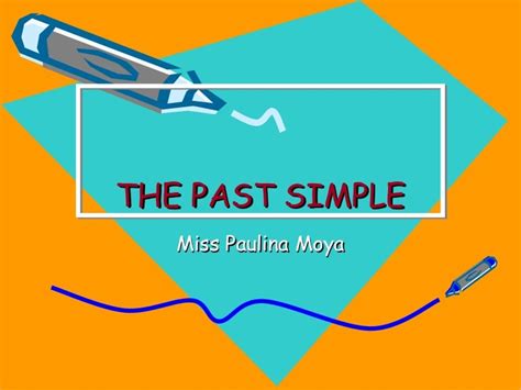 The Past Simple Ppt