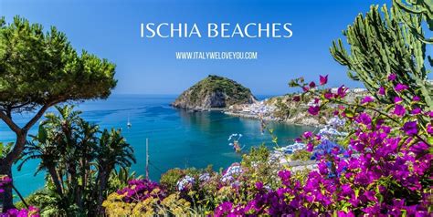 Best Beaches In Ischia Ischias Most Beautiful Beaches Go Guides My