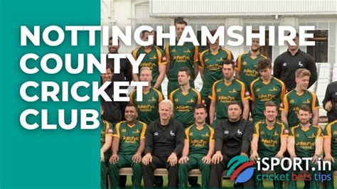 Nottinghamshire County Cricket Club All Information About Team