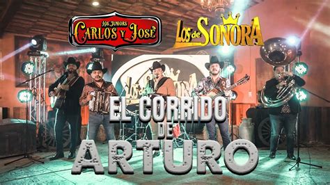 Carlos Y José Jr Ft Los De Sonora El Corrido De Arturo Chords