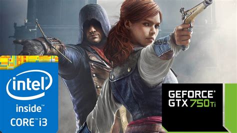 Assassin S Creed Unity 4GB RAM I3 4150 GTX 750 Ti YouTube