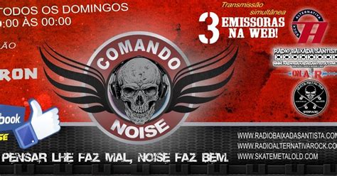 Comando Noise Comando Noise 84º Programa No Dia 07042019 Domingo