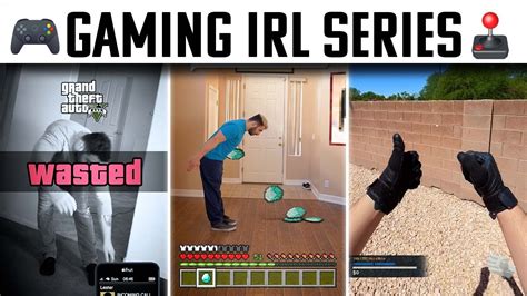 Gaming Irl Series Part 1 Youtube