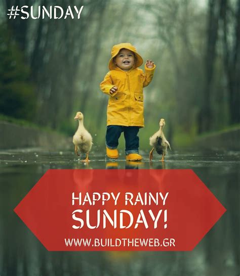 Happy Rainy Sunday Buildthewebgr Rainy Sunday Rainy Days
