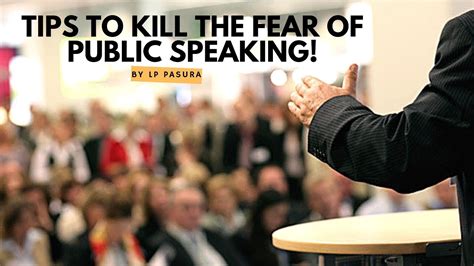 Tips To Kill The Fear Of Public Speaking Youtube