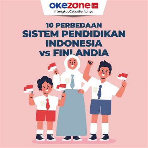 10 Perbedaan Sistem Pendidikan Indonesia Dengan Finlandia 0 Foto