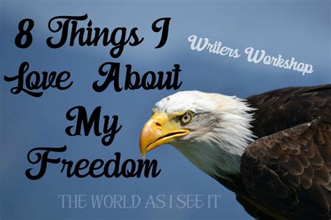 8 Things I Love About My Freedom