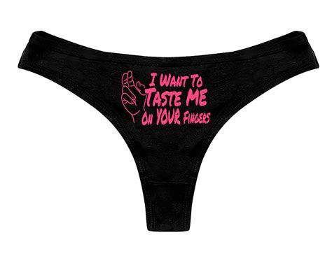 I Want To Taste Me On Your Fingers Panties Sexy Slutty Naughty Etsy Israel