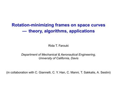 Rotation Minimizing Frames On Space Curves
