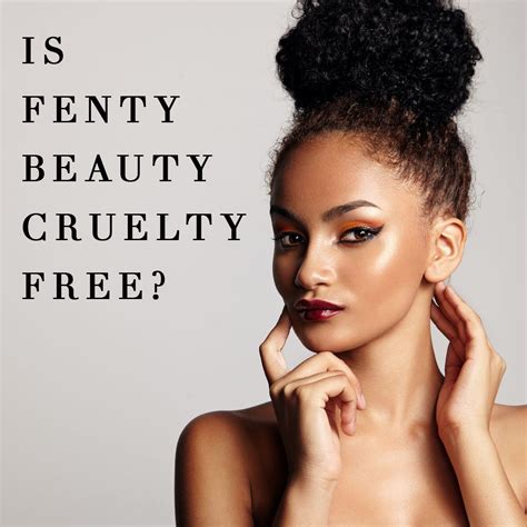 Is Fenty Beauty Cruelty Free? | My Beauty Bunny - Cruelty Free ...