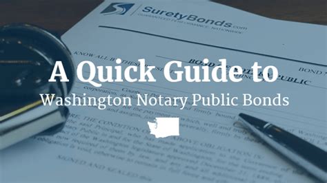 Get listed as a washington notary public with us today! Quick Guide to Washington State Notary Public Bonds