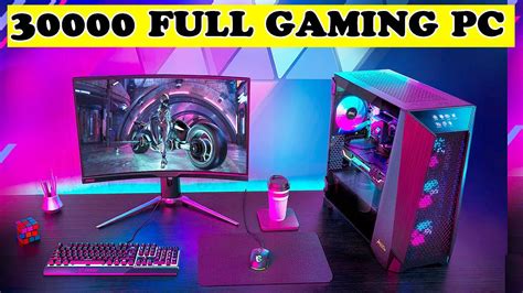 30000 Full Gaming Pc Build 30k Gaming Pc 30000 Full Setup Youtube