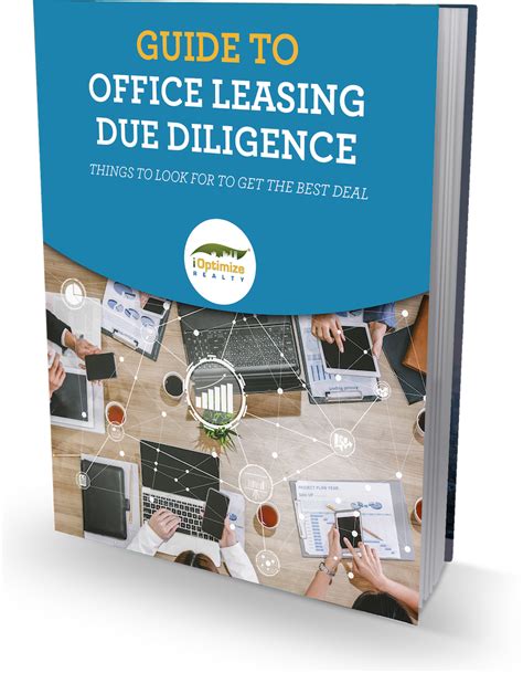 Guide To Office Leasing Due Diligence Ioptimize Realty
