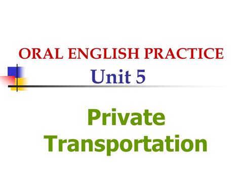 Ppt Oral English Practice Unit 5 Powerpoint Presentation Free