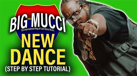 Big Mucci ~how To Do Big Muccis New Dance Line Dance Youtube