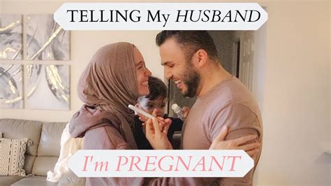 Telling My Husband Im Pregnant Youtube