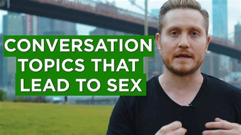 Conversation Topics That Lead To Sex Youtube Free Download Nude Photo