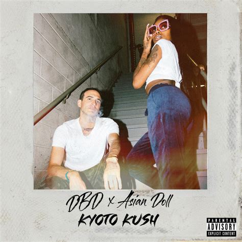 Kyoto Kush Single By Davidbendavid Asian Doll Spotify