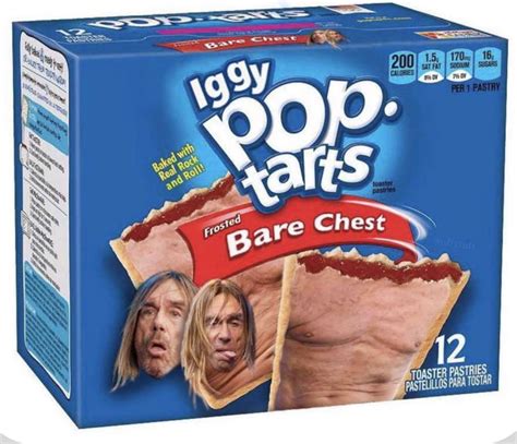 Bare Chest In Pop Tart Flavors Pop Tarts Funny Food Memes