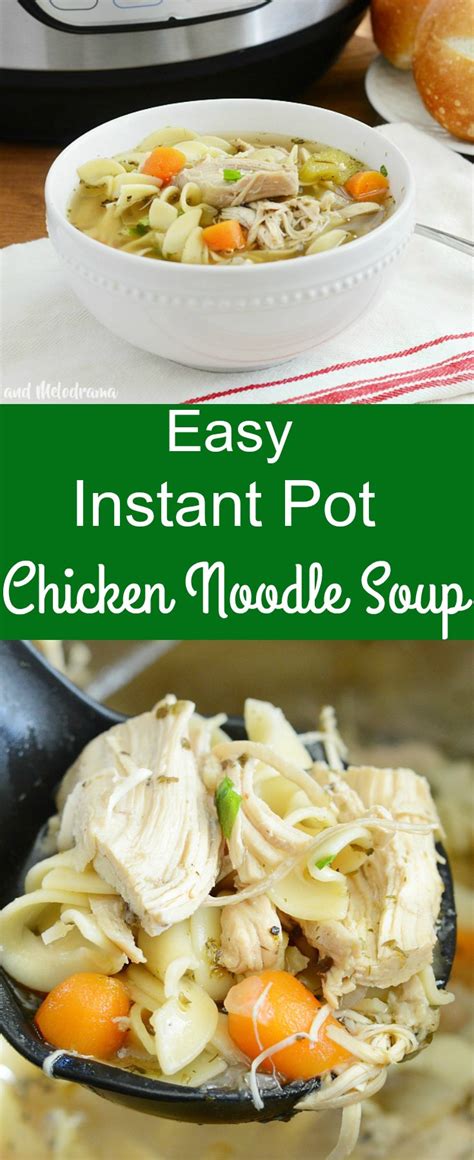 The instant pot magically gets in done. Instant Pot Chicken Noodle Soup - Meatloaf and Melodrama