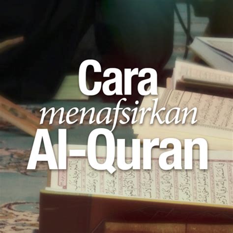 Stream Ceramah Singkat Cara Menafsirkan Al Quran Ustadz Ahmad