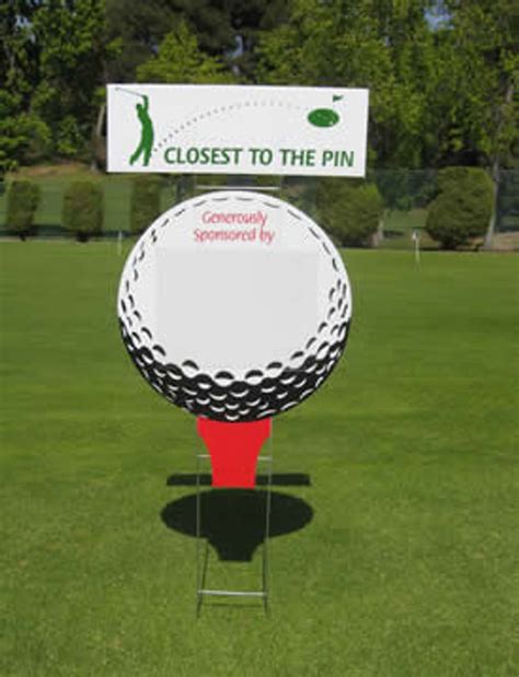 Closest To The Pin Signs Golf Contest Signage