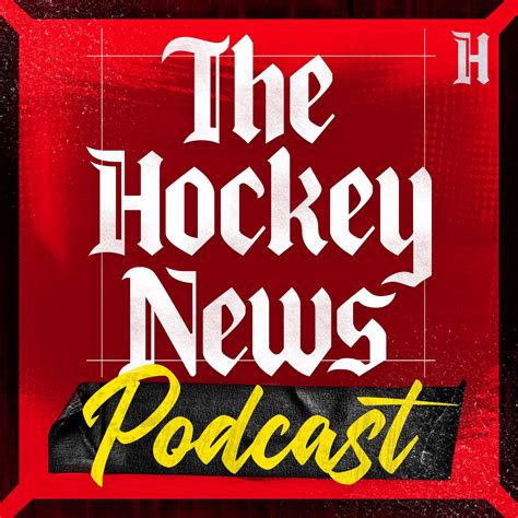 Hockey Canada Sex Assault Scandal Nhl Expansion Maple Leafs And More The Hockey News Podcast