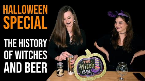 Halloween Special The History Of Witches And Beer Feat Jenny Youtube