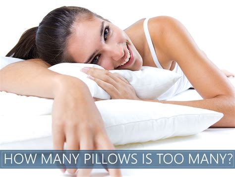 How Many Pillows Should You Sleep With Sleep Advisor