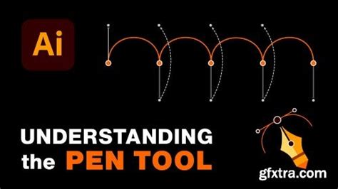 Understanding How To Use Pen Tool In Illustrator A Comprehensive Guide