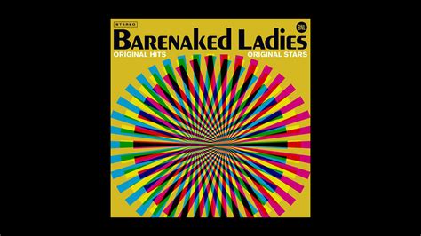 Barenaked Ladies Original Hits Original Stars Available On Vinyl