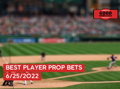 Best MLB Player Prop Bets Today 6 25 22 Free MLB Bets Good Sports Talk